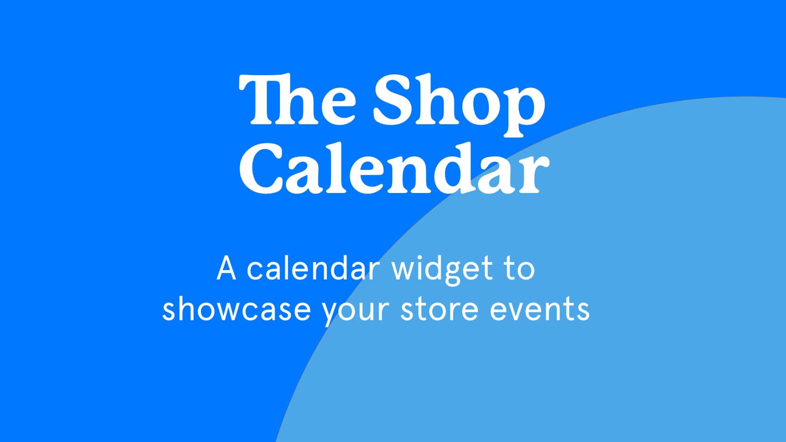 The Shop Events Calendar